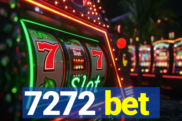 7272 bet